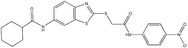 N-{2-[(2-{4-nitroanilino}-2-oxoethyl)sulfanyl]-1,3-benzothiazol-6-yl}cyclohexanecarboxamide Struktur