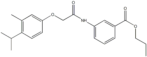 propyl 3-{[(4-isopropyl-3-methylphenoxy)acetyl]amino}benzoate Struktur