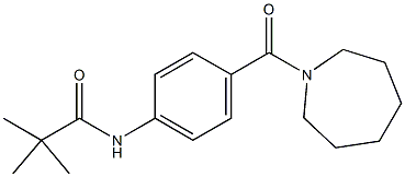 N-[4-(1-azepanylcarbonyl)phenyl]-2,2-dimethylpropanamide Struktur