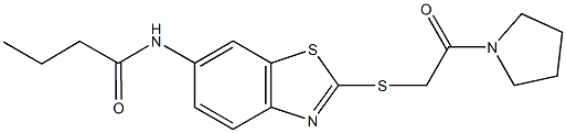 N-(2-{[2-oxo-2-(1-pyrrolidinyl)ethyl]sulfanyl}-1,3-benzothiazol-6-yl)butanamide Struktur