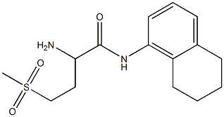 2-amino-4-methanesulfonyl-N-(5,6,7,8-tetrahydronaphthalen-1-yl)butanamide Struktur