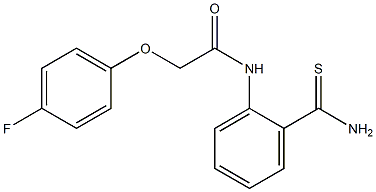 N-(2-carbamothioylphenyl)-2-(4-fluorophenoxy)acetamide Struktur