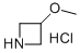 3-Methoxyazetidine hydrochloride price.