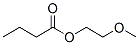 Butanoic acid 2-methoxyethyl ester Struktur