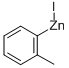 2-METHYLPHENYLZINC IODIDE