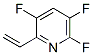 Pyridine, 2-ethenyl-3,5,6-trifluoro- (9CI) Struktur