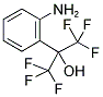 2-(HEXAFLUORO-2-HYDROXYISOPROPYL)ANILINE Struktur