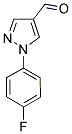 1-(4-FLUORO-PHENYL)-1H-PYRAZOLE-4-CARBALDEHYDE Struktur