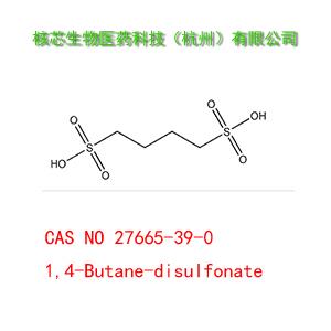 27665-39-0  1,4-丁二磺酸鹽